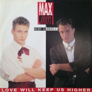 max cover roby gabrielli love will keep us higher 12 inch vinyl