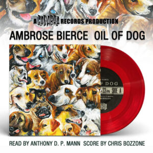 ambrose bierce oil of dog cadabra records vinyl single