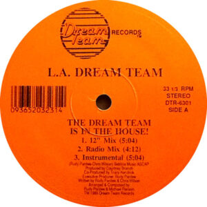 l a dream team is in the house 12 inch vinyl