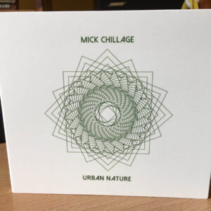 01 mick chillage urban nature CD