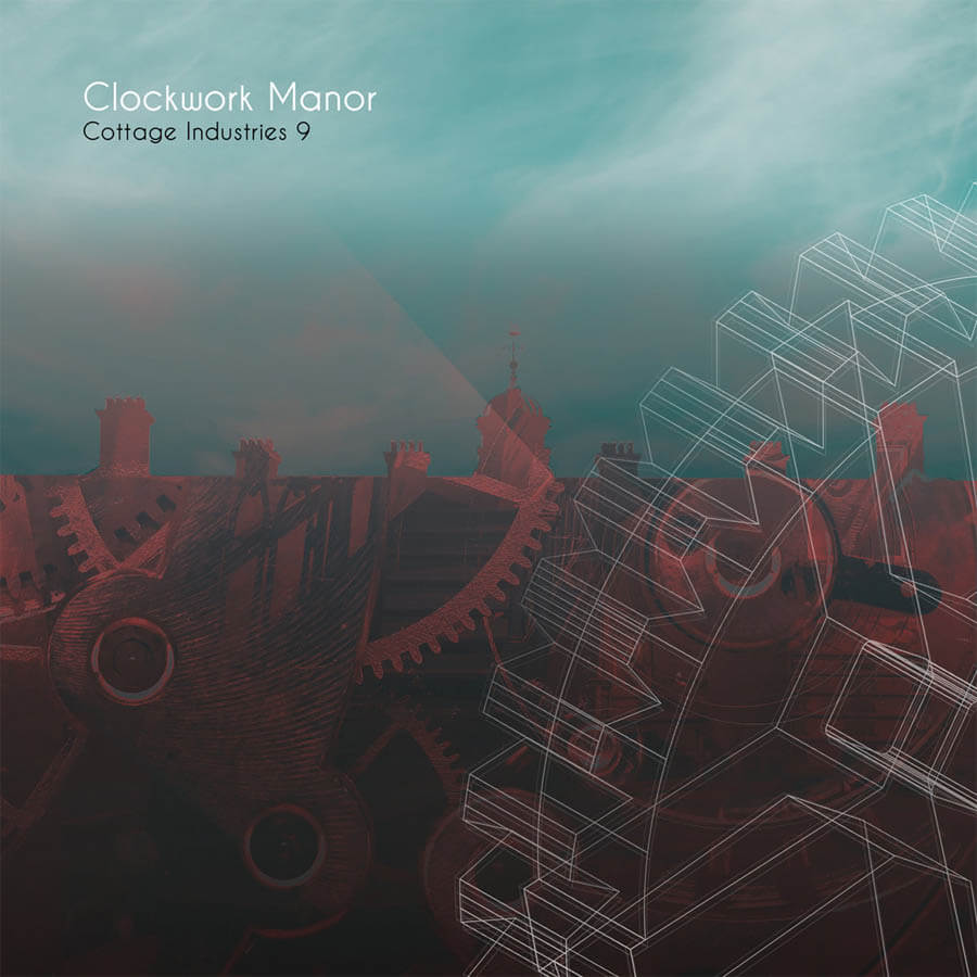 clockwork manor cottage industries 9 CD