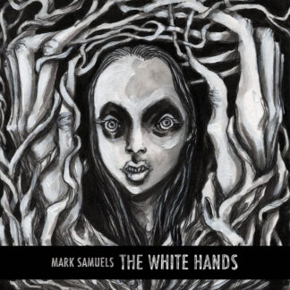 mark samuels the white hands vinyl lp cadabra records