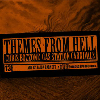 chris bozzone gas station carnivals cadabra records themes from hell 13 vinyl