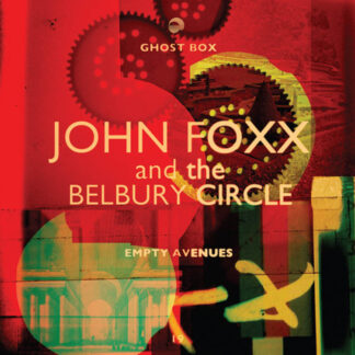 john foxx belbury circle empty avenues vinyl ep