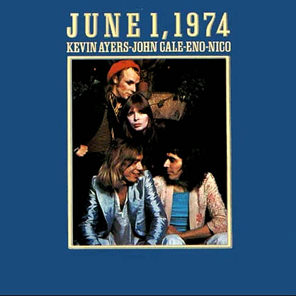 kevin ayers eno john cale nico june 1 1974 vinyl lp
